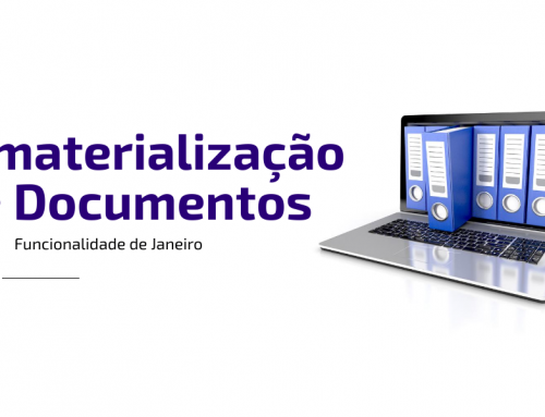 FUNCIONALIDADE JANEIRO: Desmaterialização de Documentos